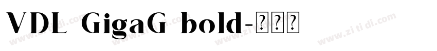VDL GigaG bold字体转换